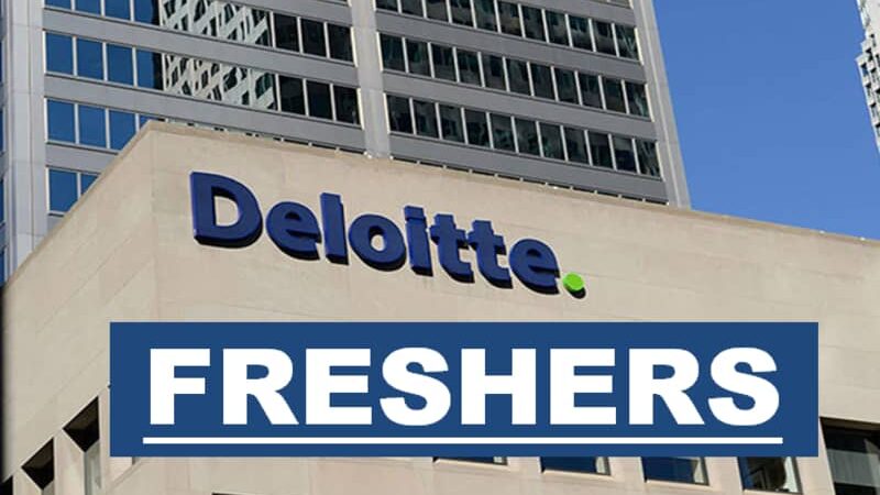 Deloitte Career Opportunities for Graduate Freshers and Entry-Level Roles